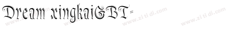 Dream xingkaiGBT字体转换